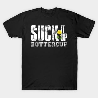 Suck It Up T-Shirt